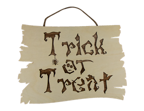 Trick Or Treat Wooden Sign