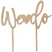 Wooden Cake Topper - We Do