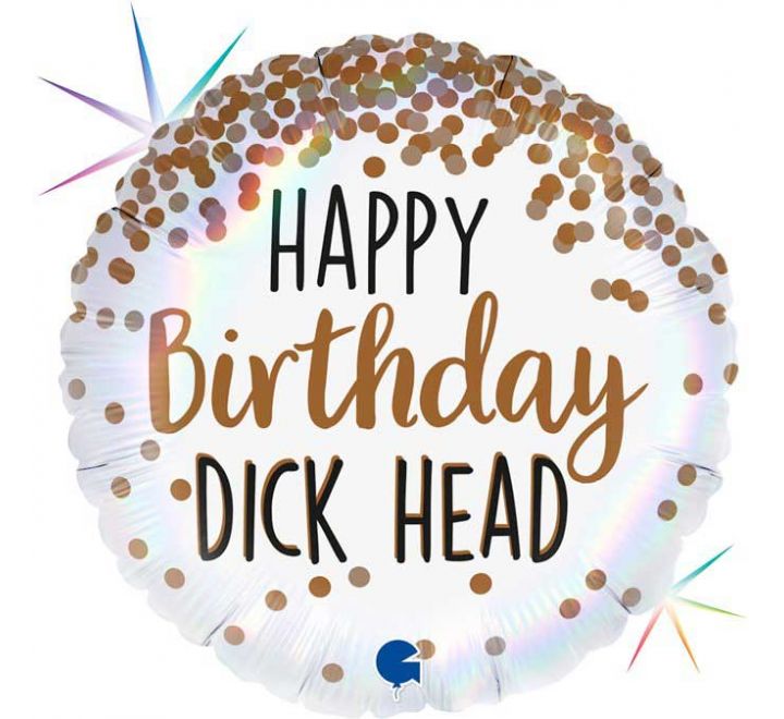 Happy Birthday Dick Head Balloon